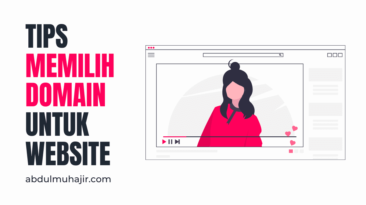 Tips Memilih Domain Untuk Website Bisnis Ataupun Blog