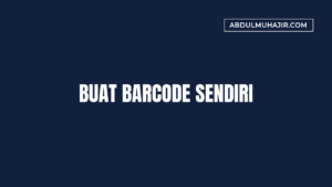 cara membuat barcode sendiri