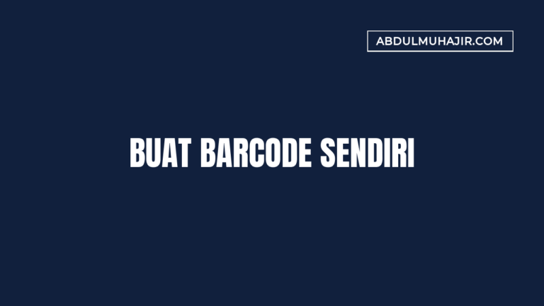 cara membuat barcode sendiri