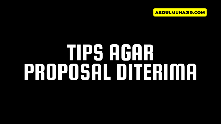 Tips Agar Proposal Diterima