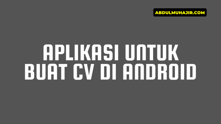 Aplikasi Untuk Buat CV Di Android