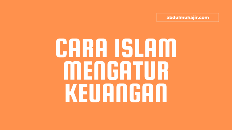 Cara Islam Mengatur Keuangan