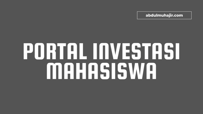 Portal Investasi Untuk Mahasiswa