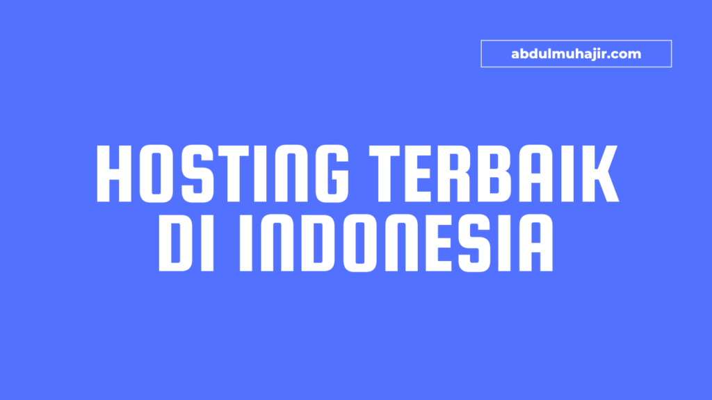 hosting terbaik di Indonesia