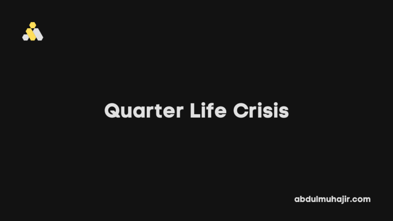 Quarter Life Crisis