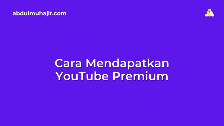 Cara Mendapatkan YouTube Premium