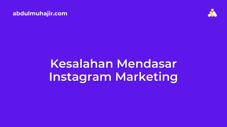 Kesalahan Mendasar Instagram Marketing