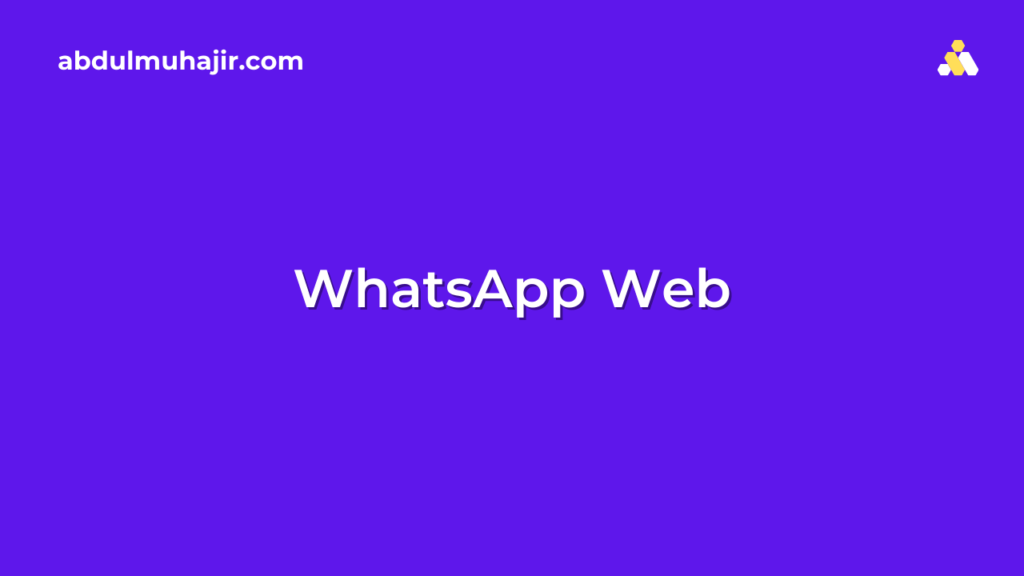 cara menggunakan whatsapp for web