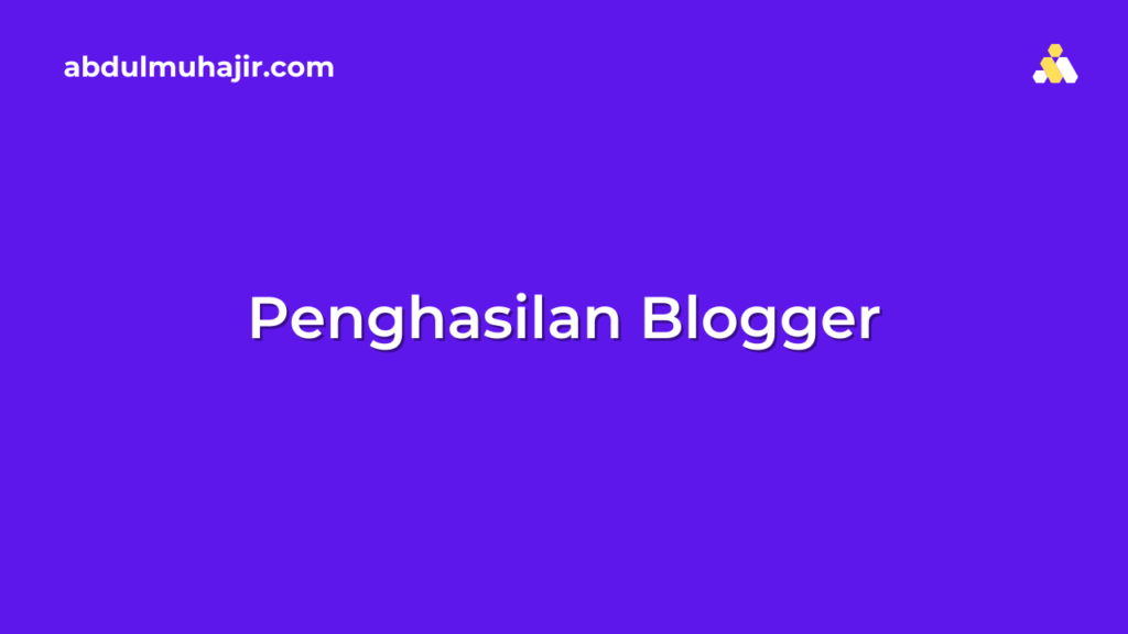 sumber penghasilan seorang blogger