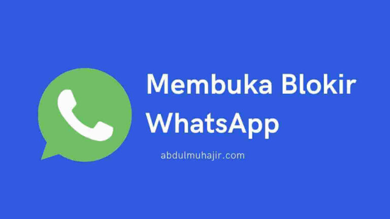 Cara Membuka Blokir WhatsApp