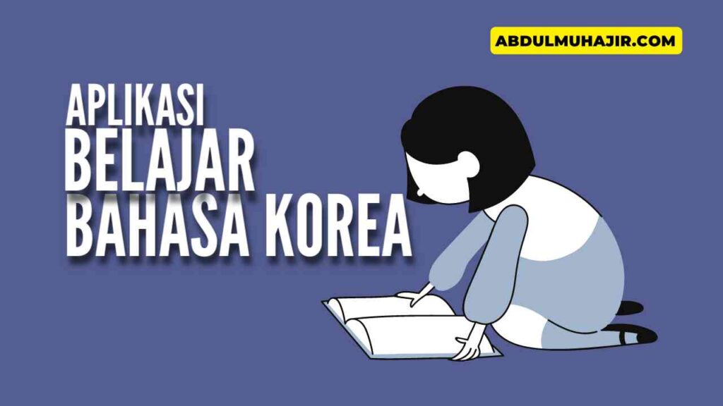 Aplikasi Belajar Bahasa Korea