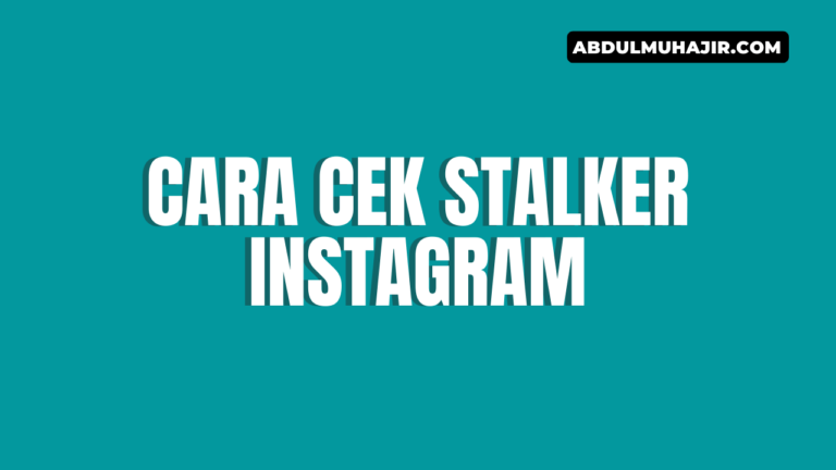 Cara Cek stalker Instagram