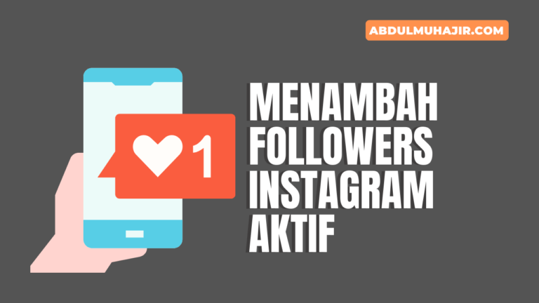 Cara Menambah Followers Aktif Instagram