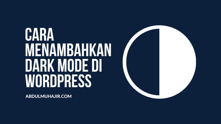 Cara Menambahkan Dark Mode