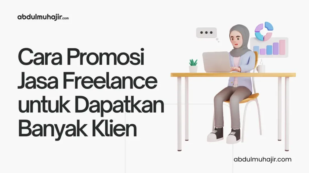 cara promosi jasa freelance