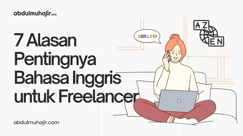 pentingnya bahasa Inggris untuk Freelancer